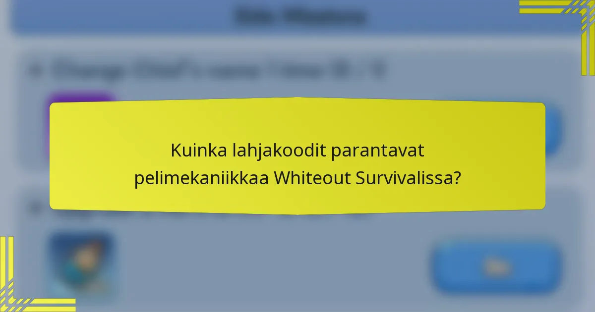 Kuinka lahjakoodit parantavat pelimekaniikkaa Whiteout Survivalissa?